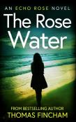 The Rose Water
