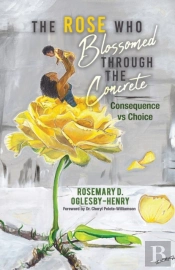 The Rose Who Blossomed Through The Concrete