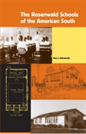 The Rosenwald Schools Of The American South