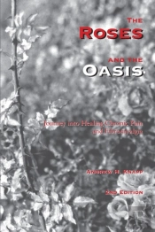 The Roses And The Oasis - Journey Into Healing Chronic Pain And Fibromyalgia