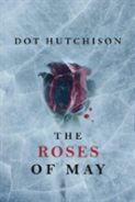 The Roses Of May