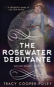 The Rosewater Debutante