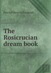 The Rosicrucian Dream Book