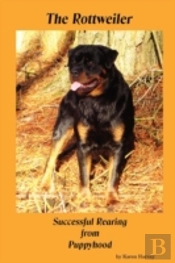 The Rottweiler Successful Rearing From P