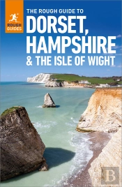 The Rough Guide To Dorset, Hampshire & The Isle Of Wight: Travel Guide Ebook