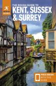 The Rough Guide To Kent, Sussex & Surrey: Travel Guide With Ebook