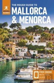 The Rough Guide To Mallorca And Menorca: Travel Guide With Ebook