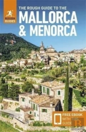 The Rough Guide To Mallorca & Menorca: Travel Guide With Ebook