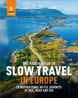 Bertrand.pt - The Rough Guide To Slow Travel In Europe