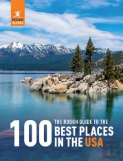 The Rough Guide To The 100 Best Places In The Usa