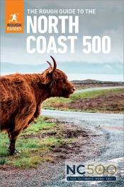 The Rough Guide To The North Coast 500: Compact Travel Guide Ebook