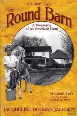 Bertrand.pt - The Round Barn, A Biography Of An American Farm, Volume 2