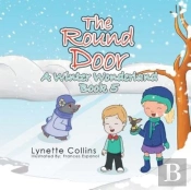 The Round Door: A Winter Wonderland