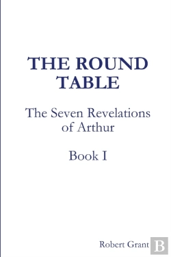 Bertrand.pt - The Round Table, Book I Of The Seven Revelations Of Arthur