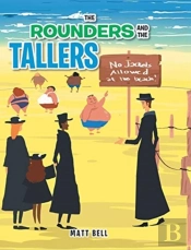 The Rounders And The Tallers