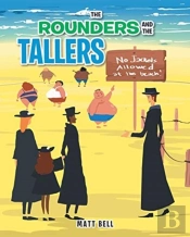 The Rounders And The Tallers