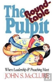 The Roundtable Pulpit