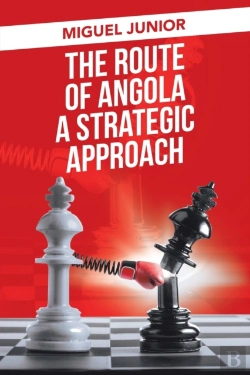 Bertrand.pt - The Route Of Angola A Strategic Approach