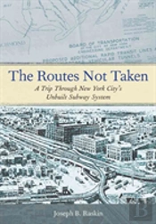 The Routes Not Taken