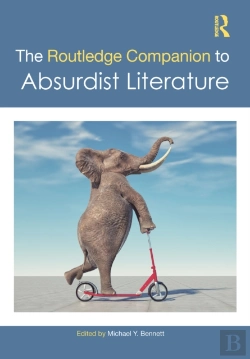 Bertrand.pt - The Routledge Companion To Absurdist Literature