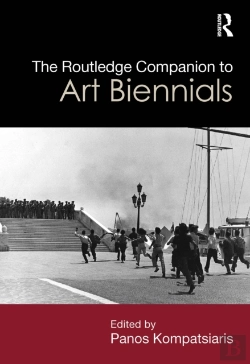 Bertrand.pt - The Routledge Companion To Art Biennials