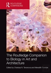 The Routledge Companion To Biology In Art And Architecture