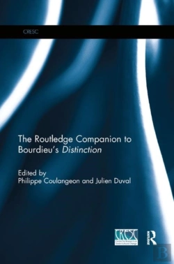 Bertrand.pt - The Routledge Companion To Bourdieu'S 'Distinction'