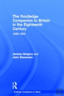 Bertrand.pt - The Routledge Companion To Britain In The Eighteenth Century