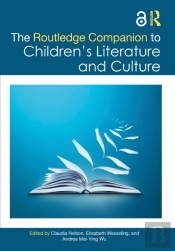 The Routledge Companion To Children'S Literature And Culture