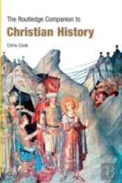The Routledge Companion To Christian History