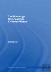 The Routledge Companion To Christian History