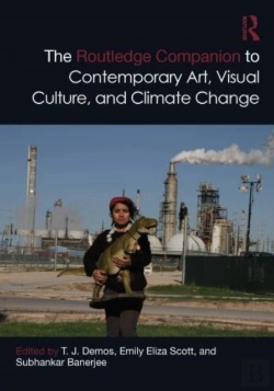 Bertrand.pt - The Routledge Companion To Contemporary Art, Visual Culture, And Climate Change
