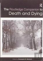 The Routledge Companion To Death And Dying