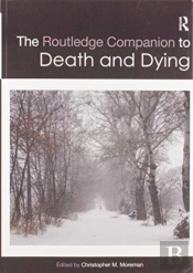 The Routledge Companion To Death And Dying