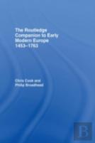 The Routledge Companion To Early Modern Europe, 1453-1763