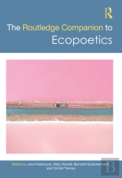 The Routledge Companion To Ecopoetics