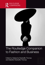 The Routledge Companion To Fashion And Business