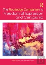 The Routledge Companion To Freedom Of Expression And Censorship