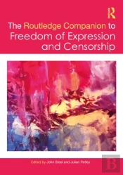 The Routledge Companion To Freedom Of Expression And Censorship