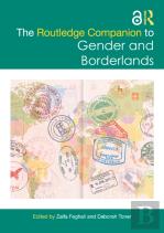 The Routledge Companion To Gender And Borderlands