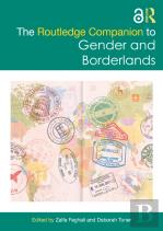 The Routledge Companion To Gender And Borderlands