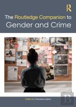 The Routledge Companion To Gender And Crime