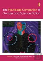 The Routledge Companion To Gender And Science Fiction