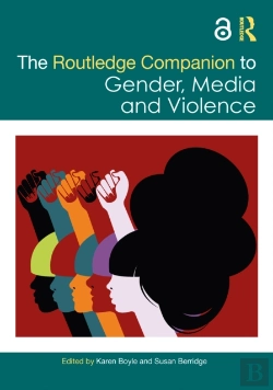 Bertrand.pt - The Routledge Companion To Gender, Media And Violence