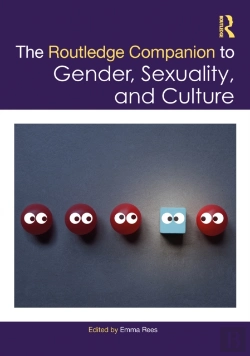 Bertrand.pt - The Routledge Companion To Gender, Sexuality And Culture