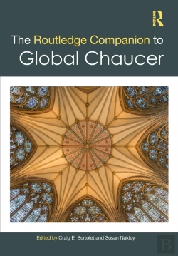 Bertrand.pt - The Routledge Companion To Global Chaucer