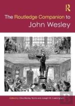 The Routledge Companion To John Wesley