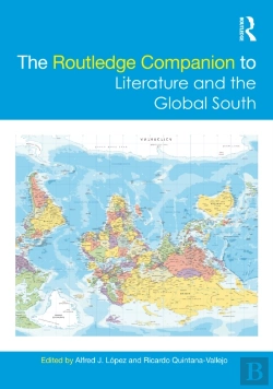 Bertrand.pt - The Routledge Companion To Literature And The Global South