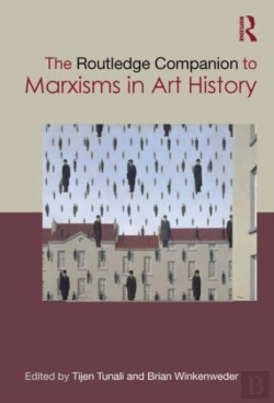 Bertrand.pt - The Routledge Companion To Marxisms In Art History
