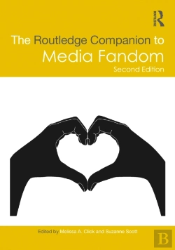 Bertrand.pt - The Routledge Companion To Media Fandom